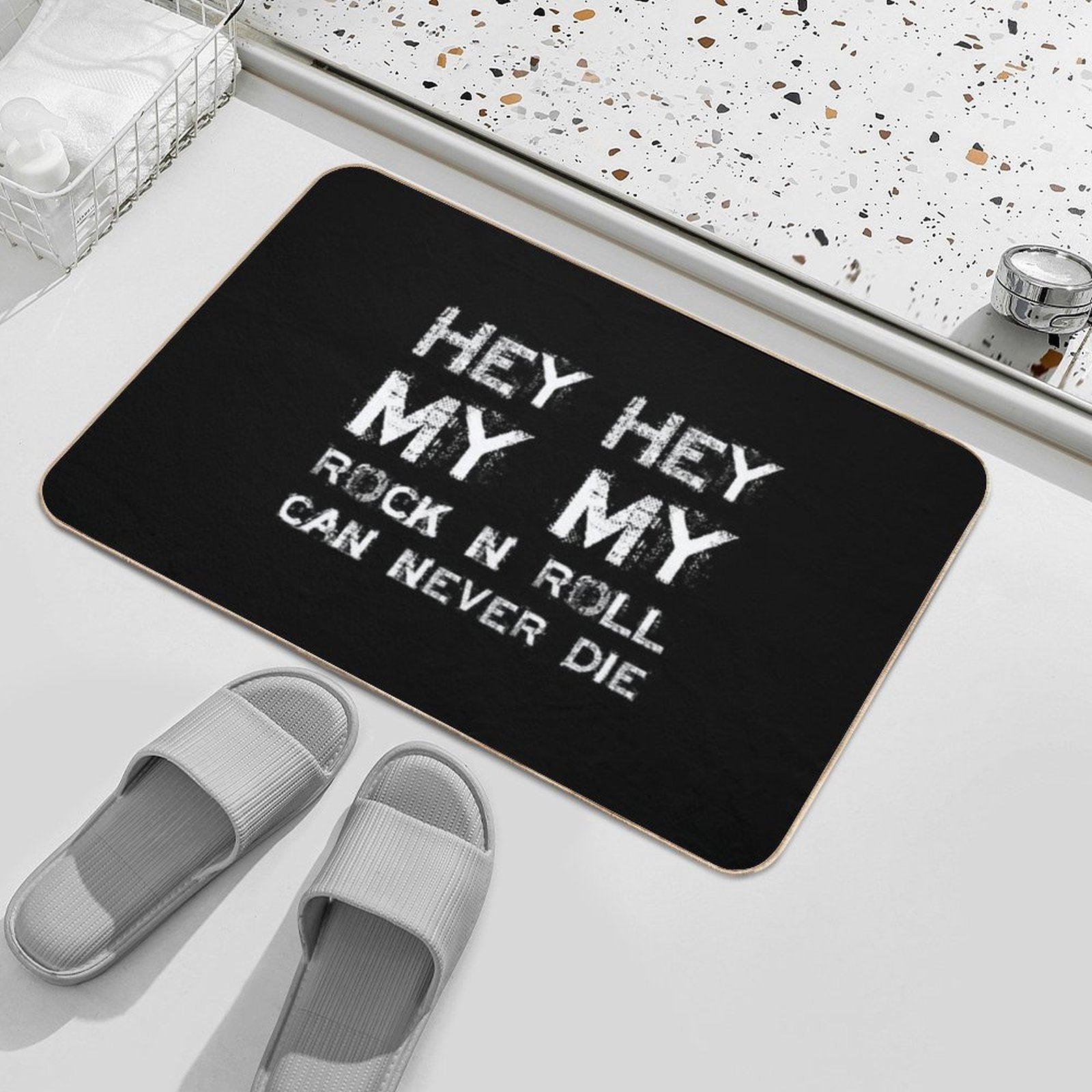 HEY HEY MY MY  Slip-Resistant Bath Mat