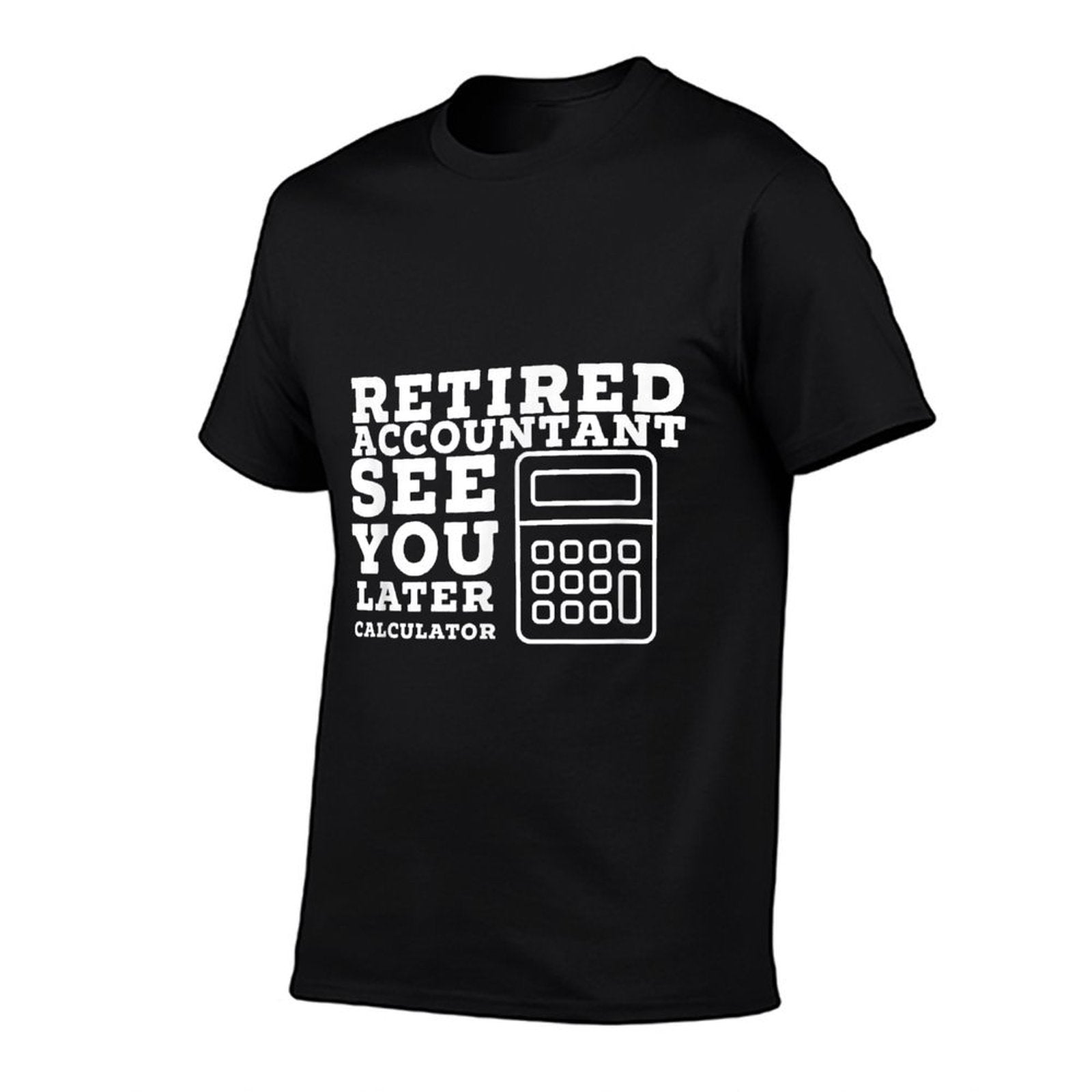 Retired Accountant Gifts Accountant Retirement Gift Funny Retired CPA - Men's Unisex Black Cotton Blend - Small  Ribbed Collar T-Shirt