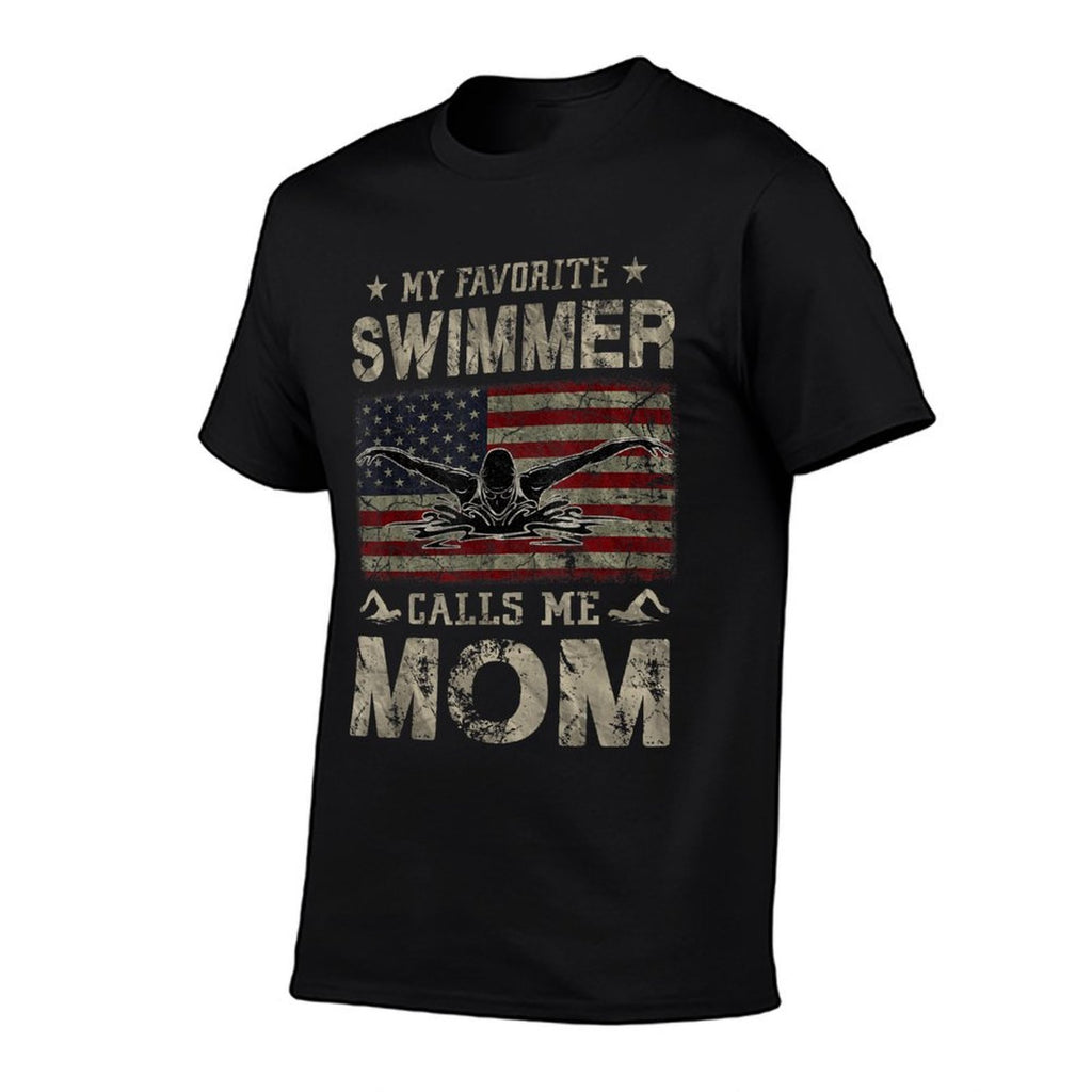 My Favorite Swimmer Calls Me Mom Mothers Day  Wrinkle-resistant T-Shirt