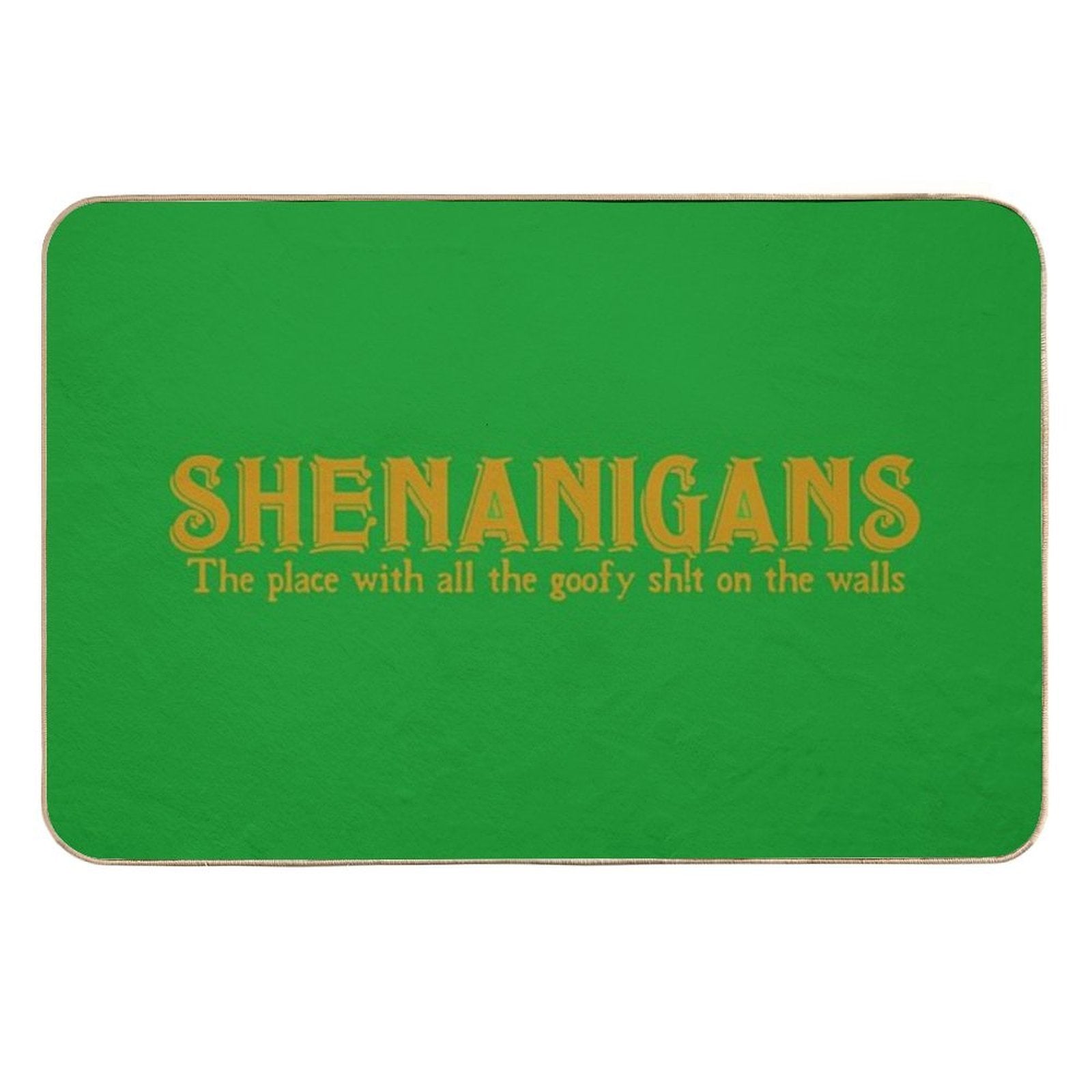 Shenanigans (The Place with All The Goofy S#it on The Walls)!  Rapid-Drying Bath Mat