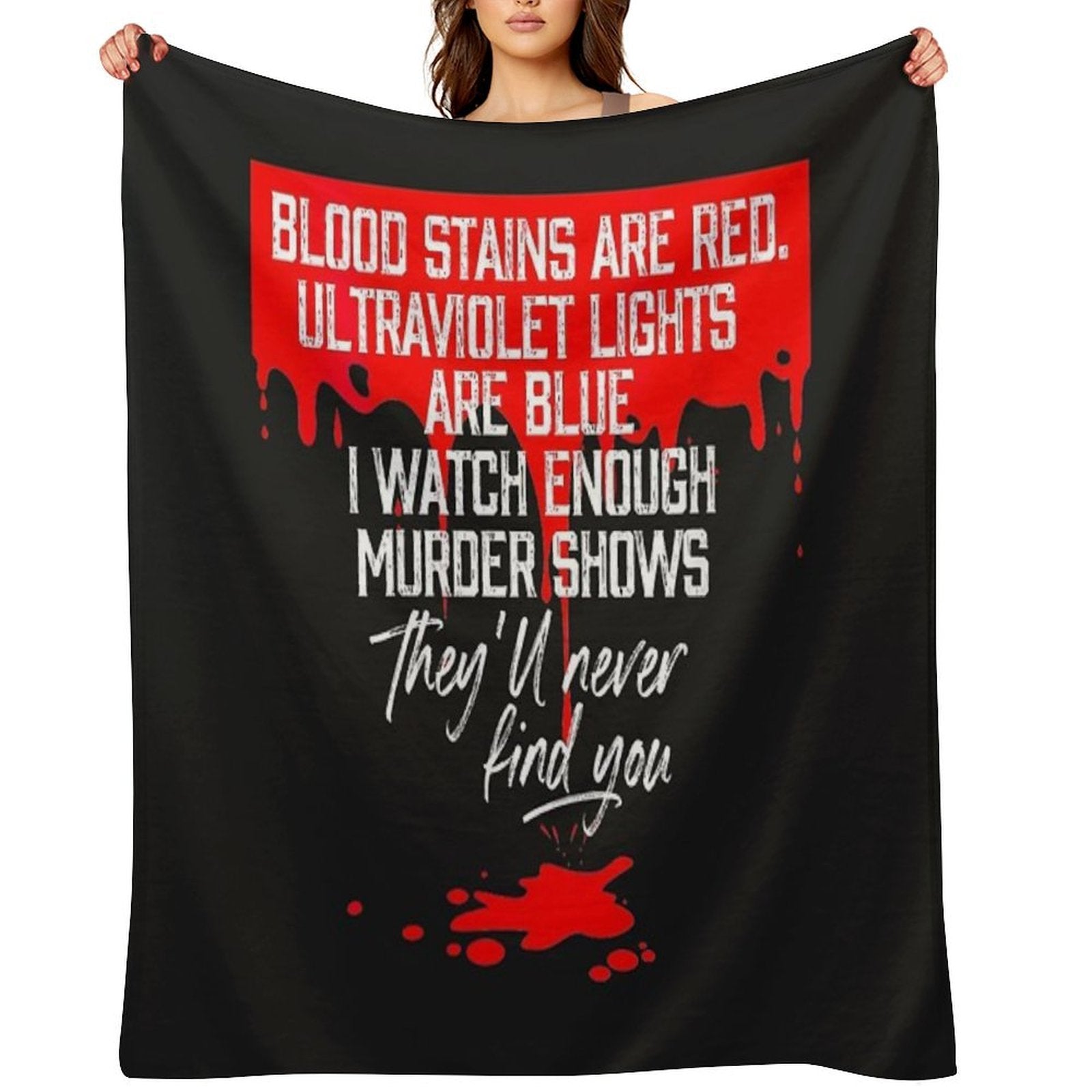 Blood Stains Are Red Versatility Throw Blanket
