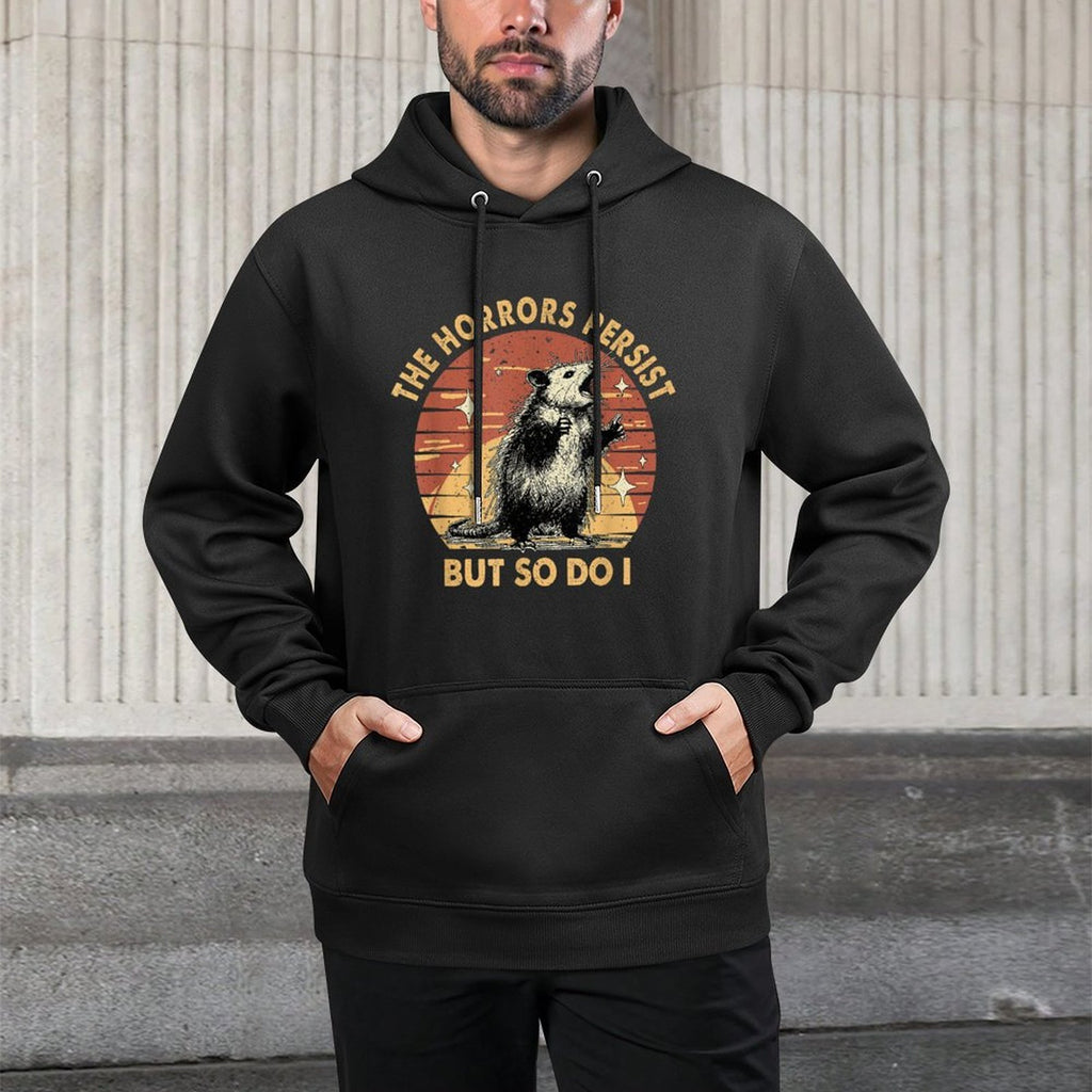 Vintage Racoon The Horrors Persist But So Do I Mental Health Casual Wear Hoodie