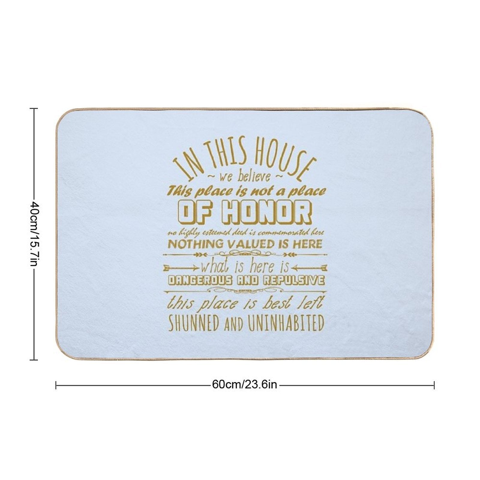 This Place Is Not A Place Of Honor - Ironic, Meme, Nuclear Waste, Live Laugh Love Parody  Slip-Resistant Bath Mat
