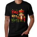 Nutcracker Merry Christmas Funny Xmas Pajamas Yall Are Nuts  High-quality Stitching T-Shirt