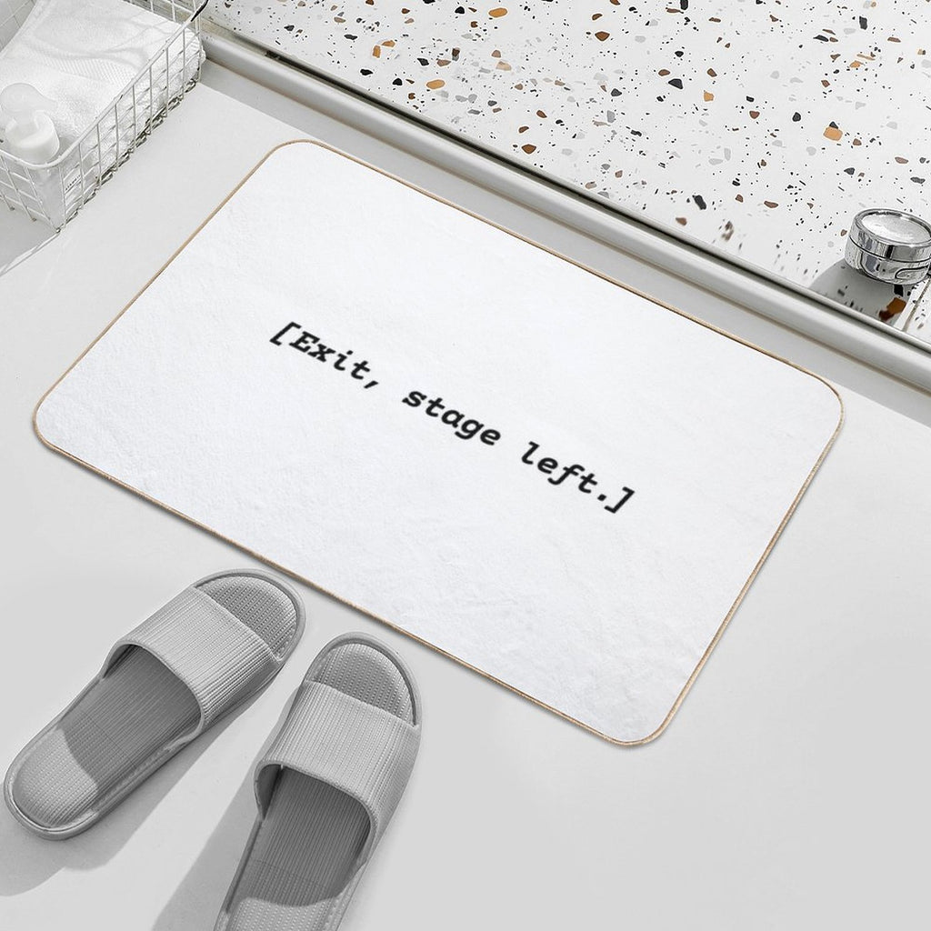 Exit Stage Left  Easy To Clean Bath Mat