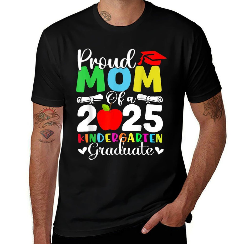 Graduation Proud Mom of 2025 Kindergarten Graduate  Summer-ready Fabric T-Shirt