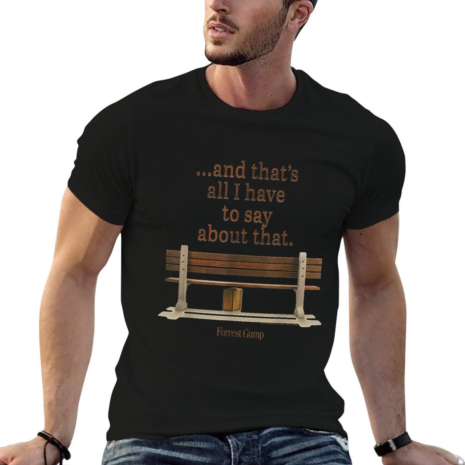 Forrest Gump And Thats All I Have To Say About That Quote  Tagless Design T-Shirt