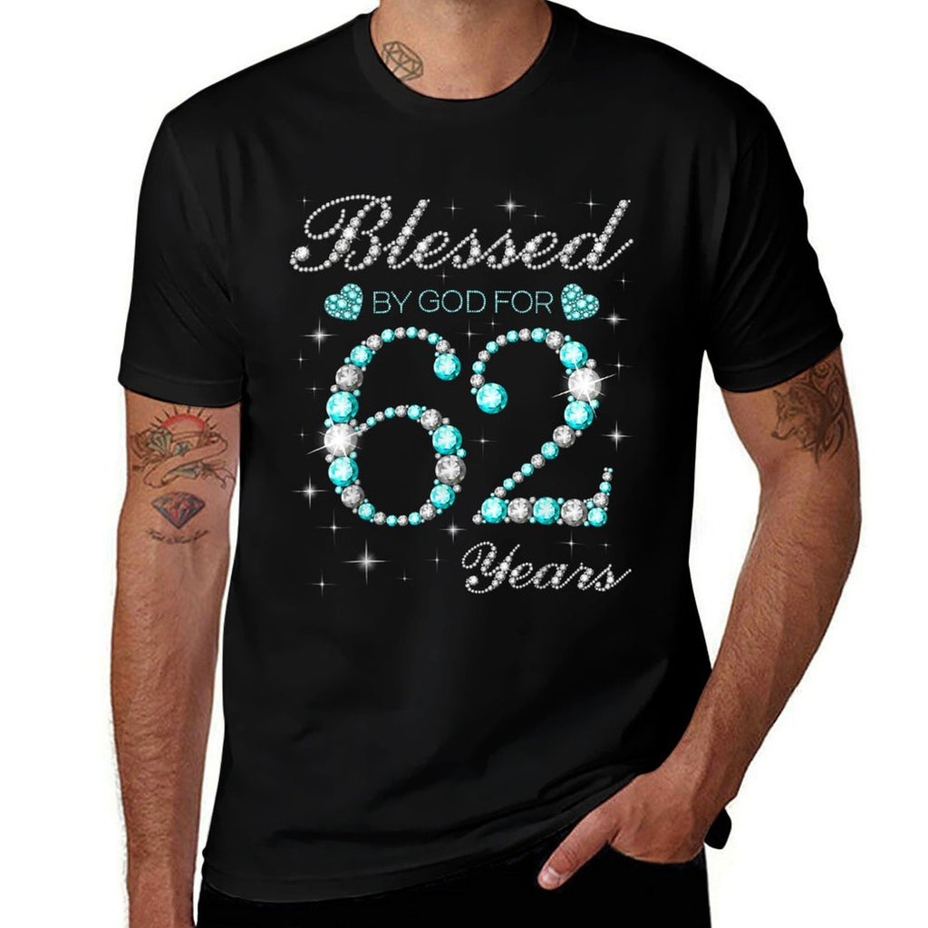 Blessed By God For 62 Years Old Woman 62nd Birthday  Affordable Price T-Shirt