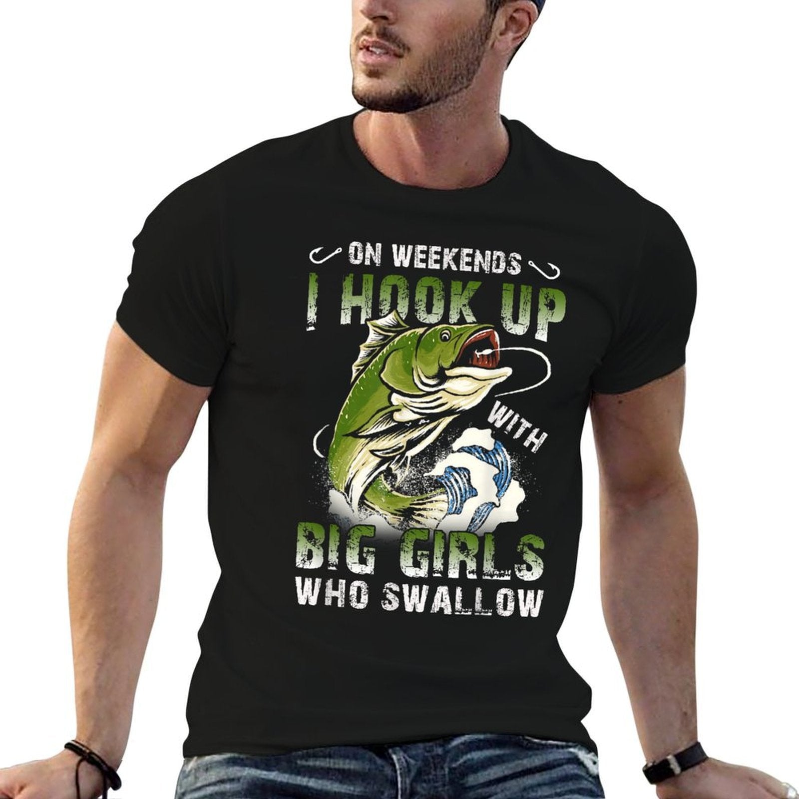 On Weekends I Hook Up Big Girls Who Swallow Funny Fishing  Moisture-wicking T-Shirt