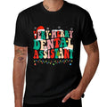 Very Merry Dental Assistant Christmas Dental Assistant  Relaxed-fit T-Shirt