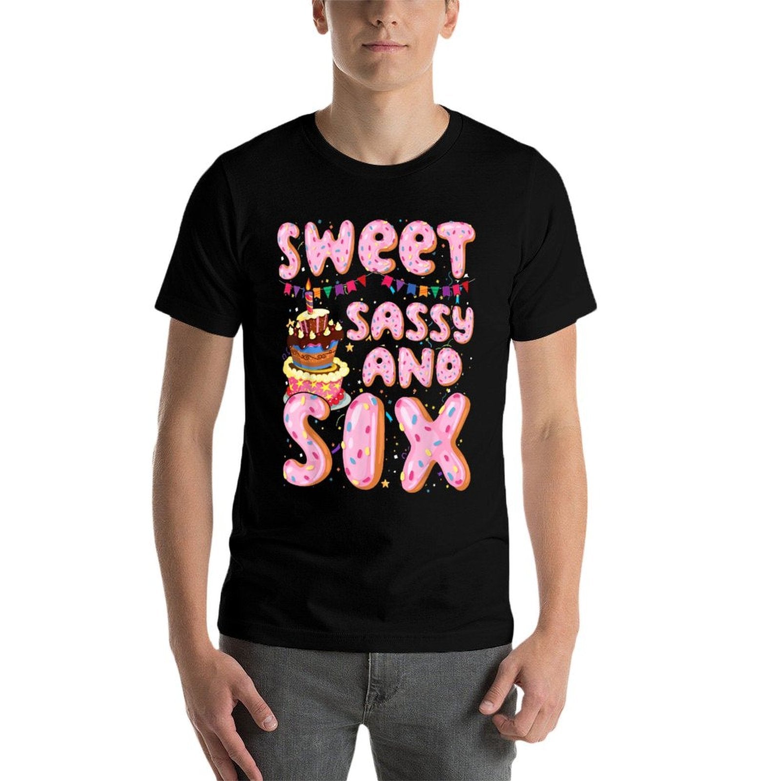 Kids Sweet Sassy And Six Birthday Girl 6 Yrs Old Sweetie  High-quality Stitching T-Shirt