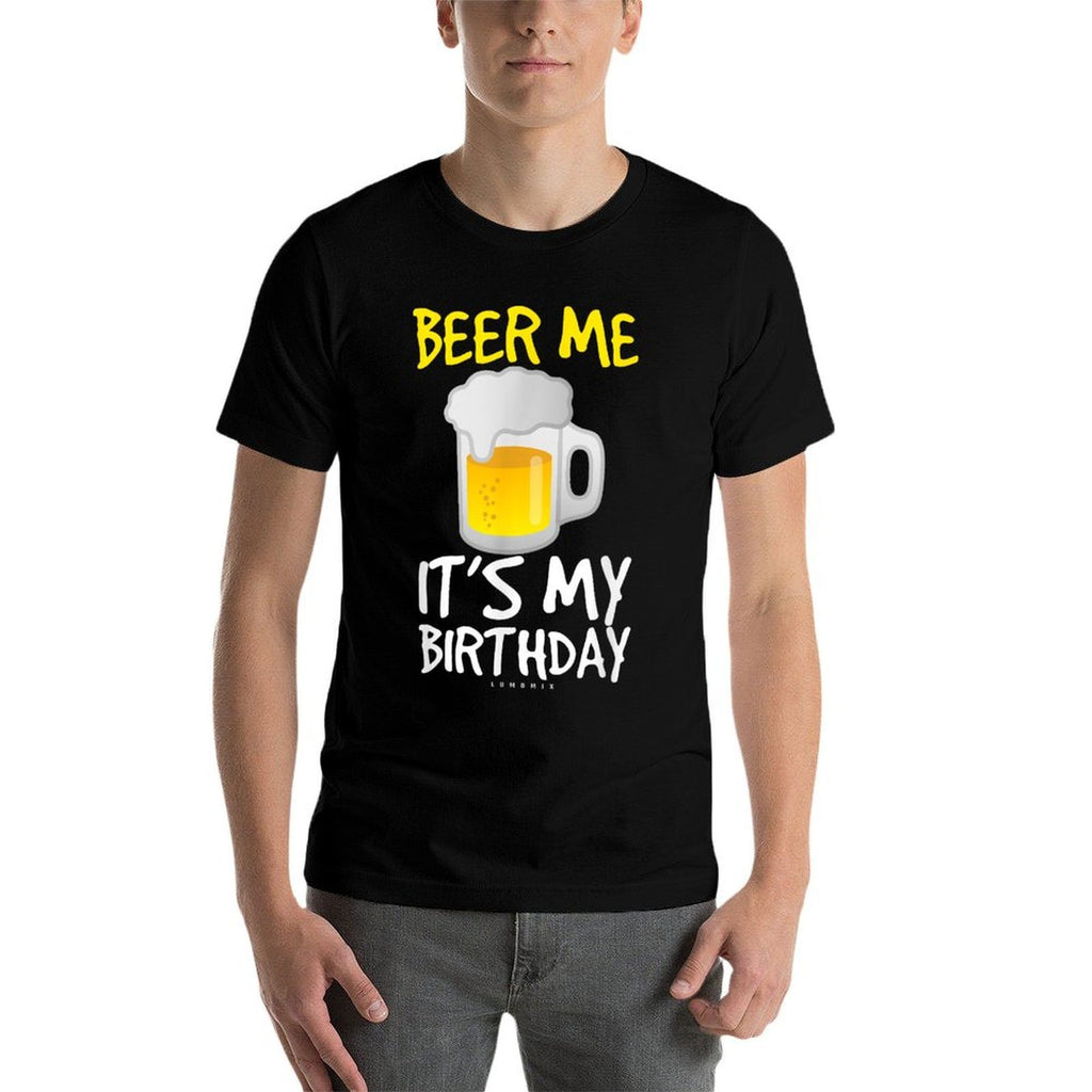 Beer Me Its My Birthday. Funny Drinking Beer  Trendy Pattern T-Shirt