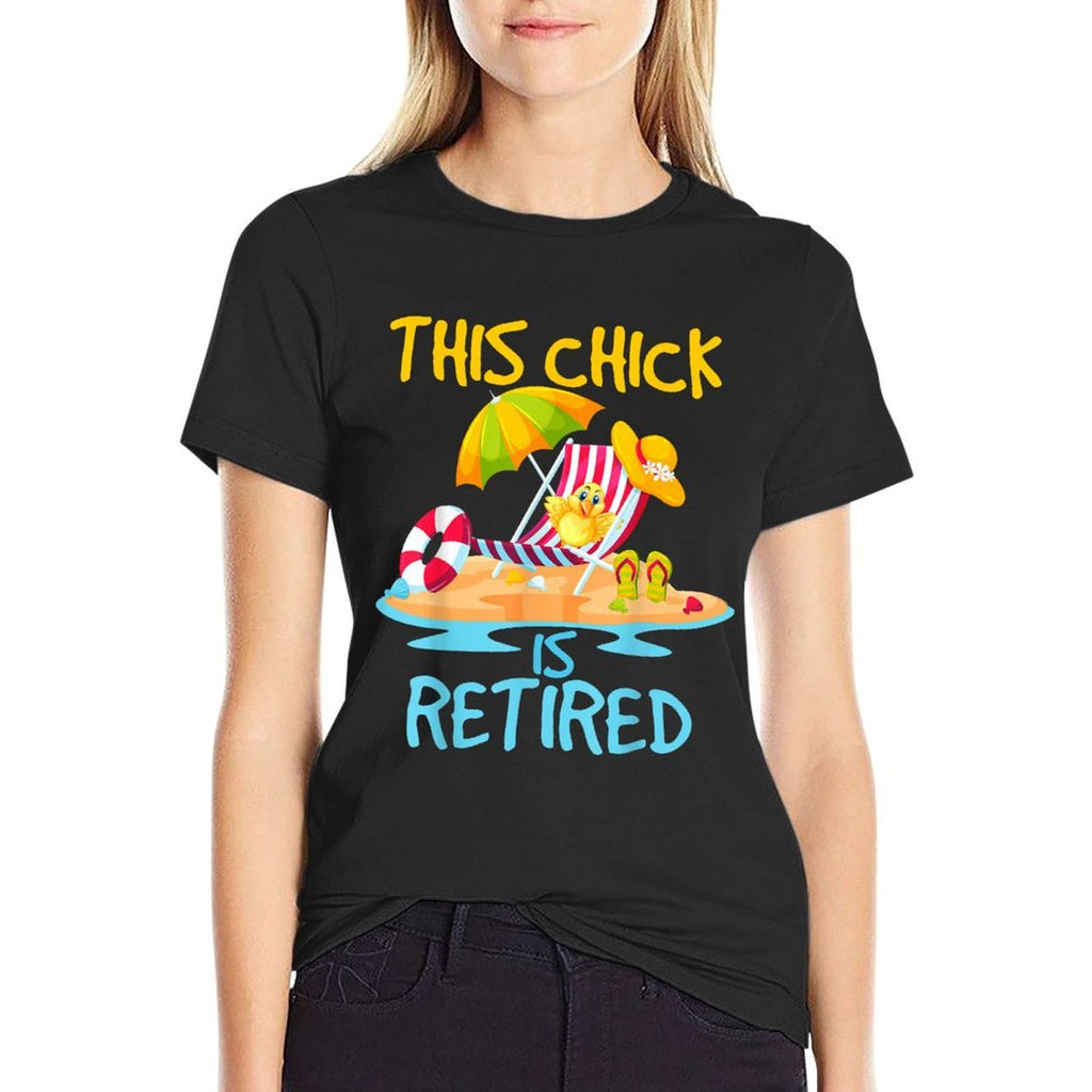 This Chick Is Retired Women Retirement  Wrinkle-resistant T-Shirt