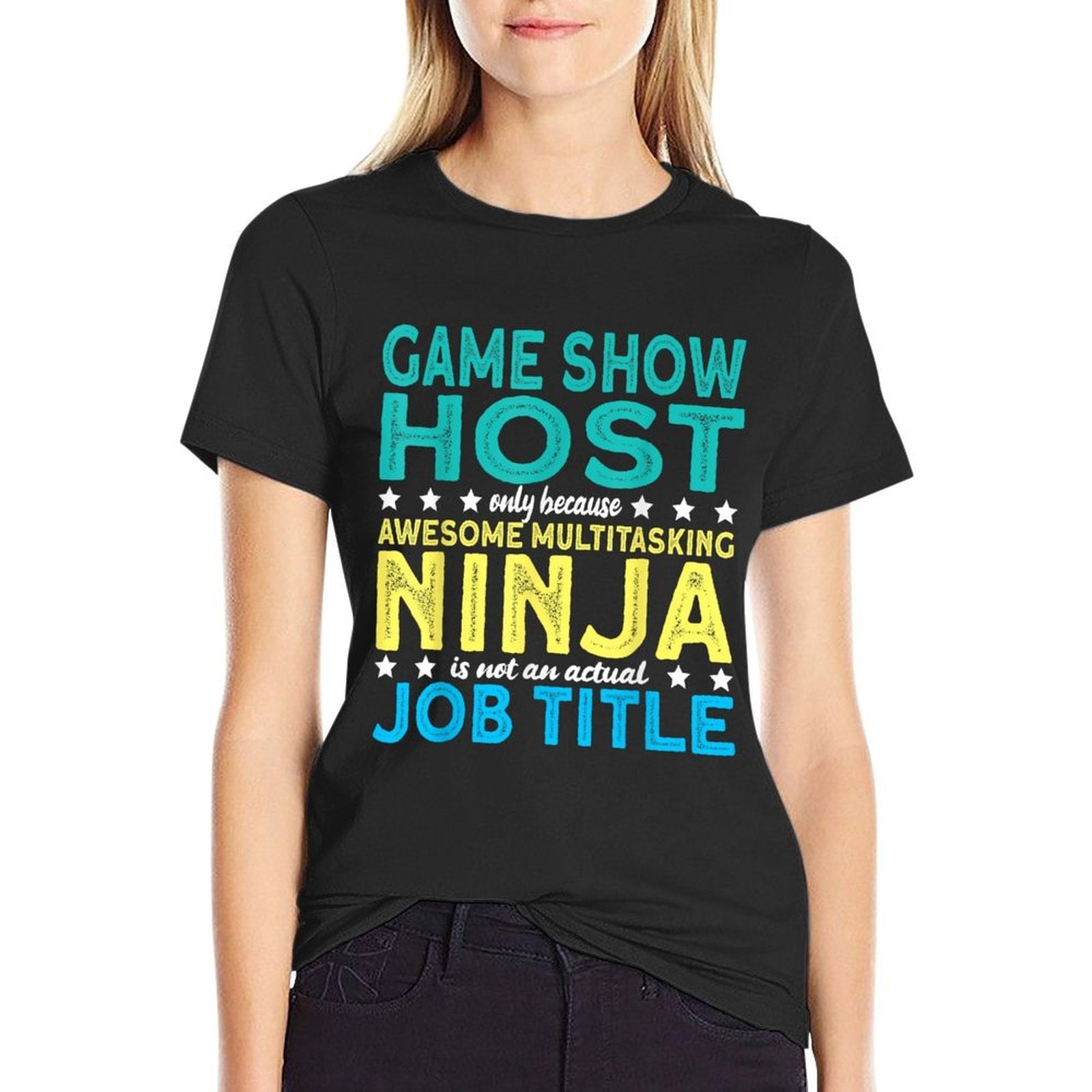 Game Show Host  Quick-drying T-Shirt