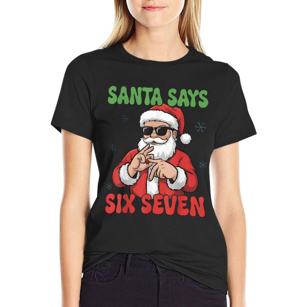Funny Santa Says Six Seven 67 Meme Christmas  Fade-proof Color T-Shirt