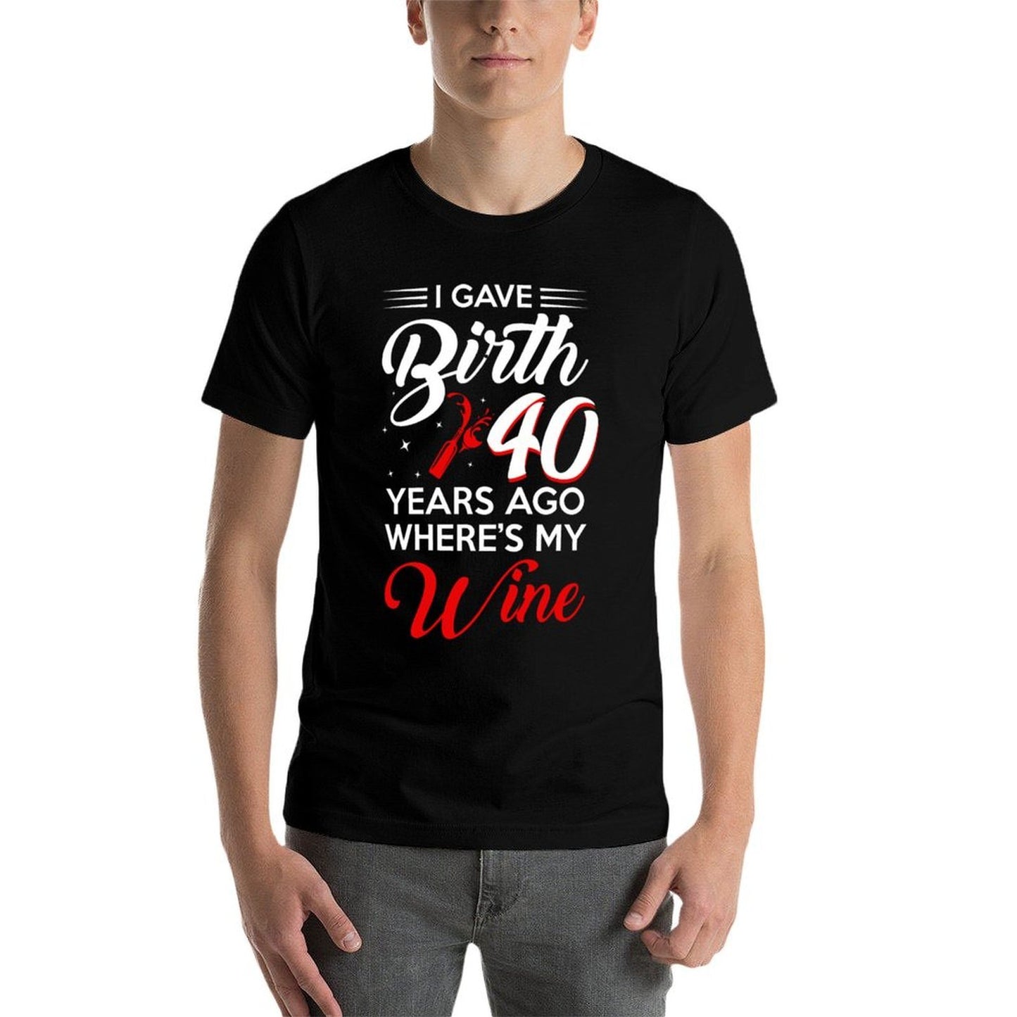 I Gave Birth 40 Years Ago 40th Birthday Party 40 Old  Easy-care T-Shirt