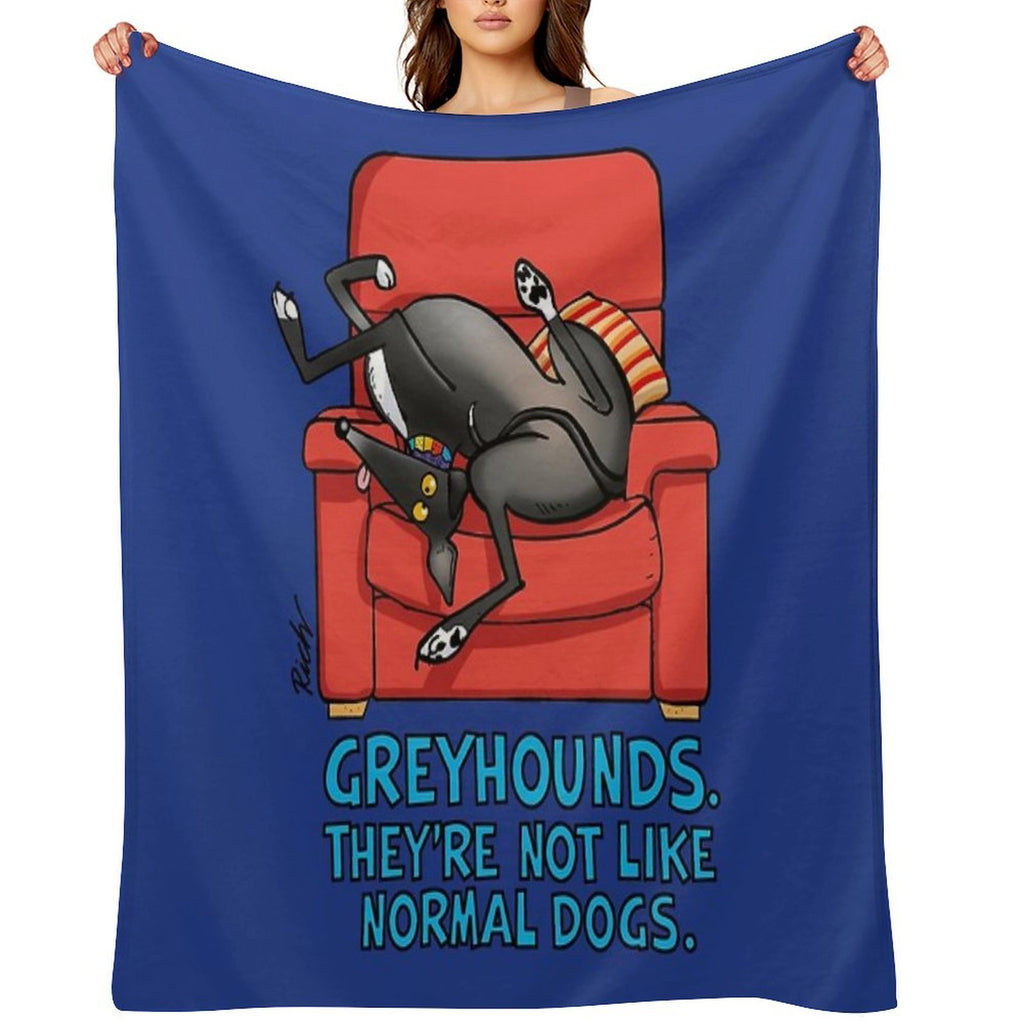 They're Not Like Normal Dogs Multi-functional Throw Blanket