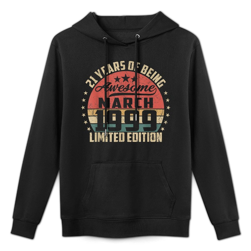 Vintage March 1999 21 Year Old Bday Gifts 21st Birthday Unisex Design Hoodie