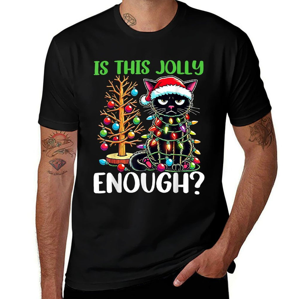 Is This Jolly Enough Funny Black Cat Christmas Tree Lights for Men Women Kids  Versatile T-Shirt