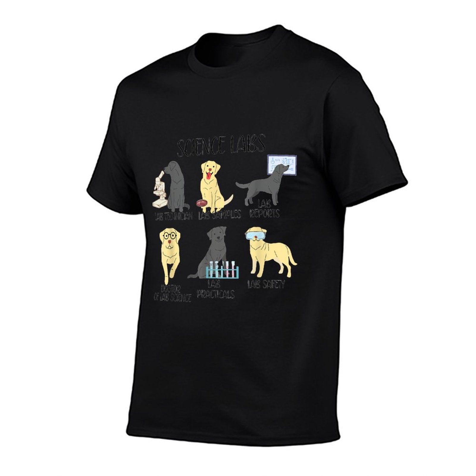 Science Labs Funny Dogs Labrador Retriever Science Teacher Men Women Comfortable T-Shirt