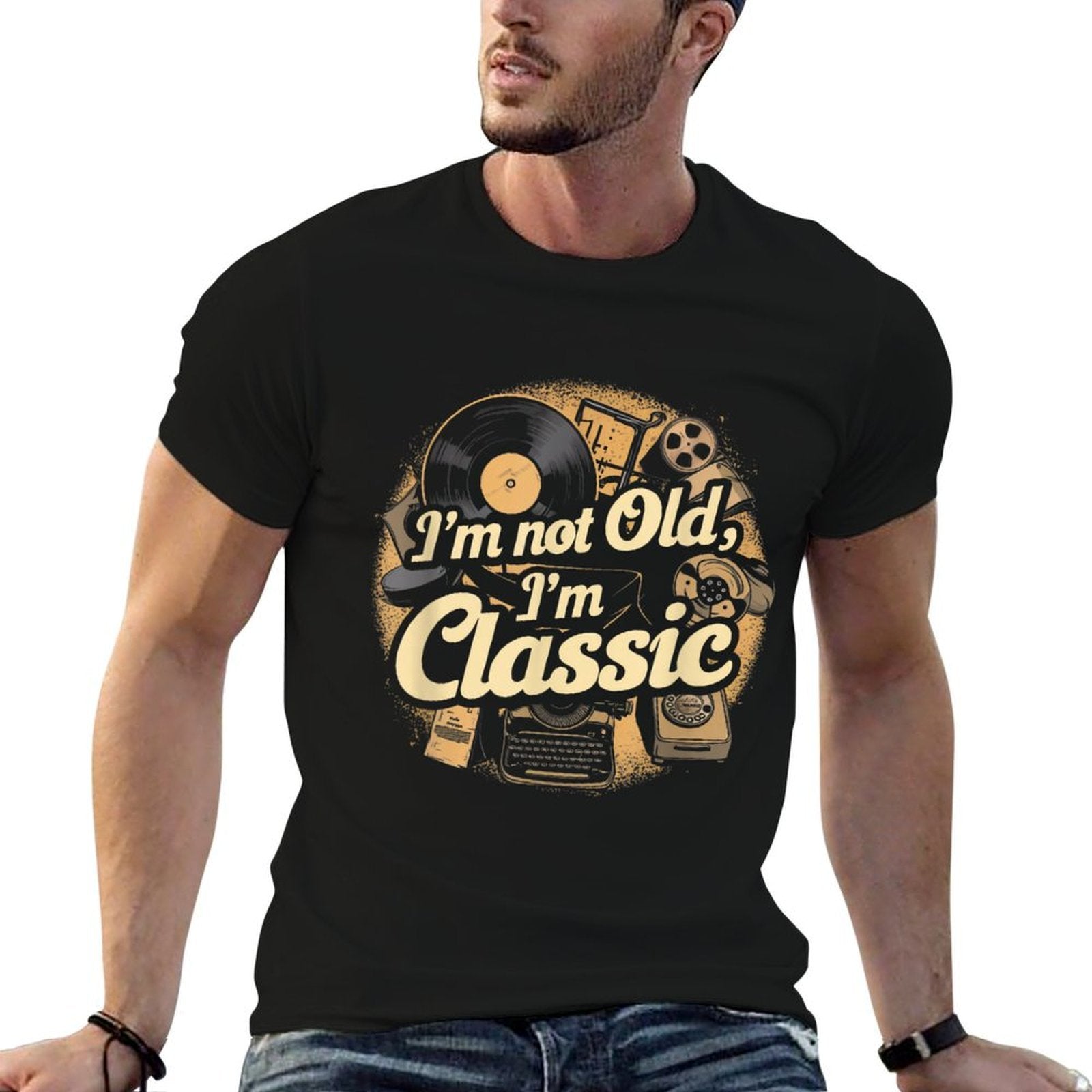 I'm Not Old I'm Classic Vintage  Quick-drying T-Shirt