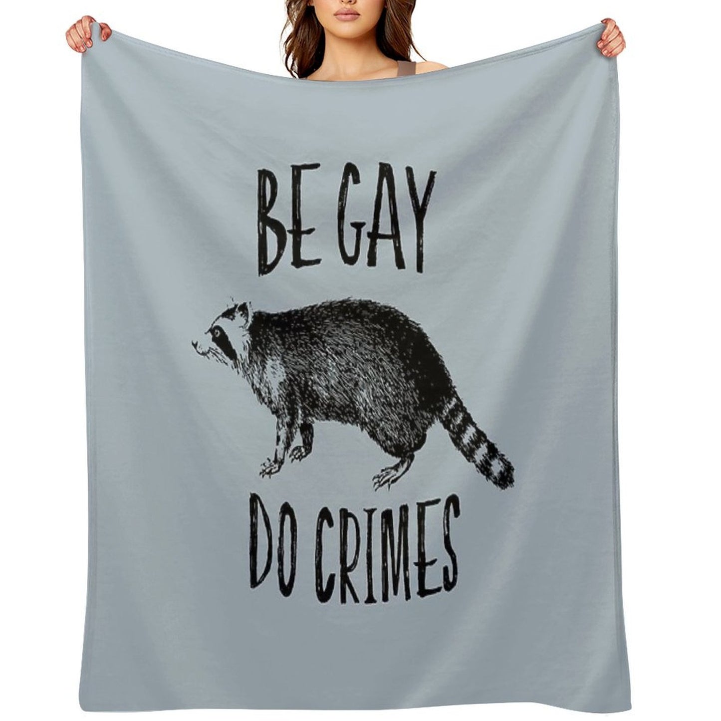 Be Gay, Do Crimes Shrink-resistant Throw Blanket