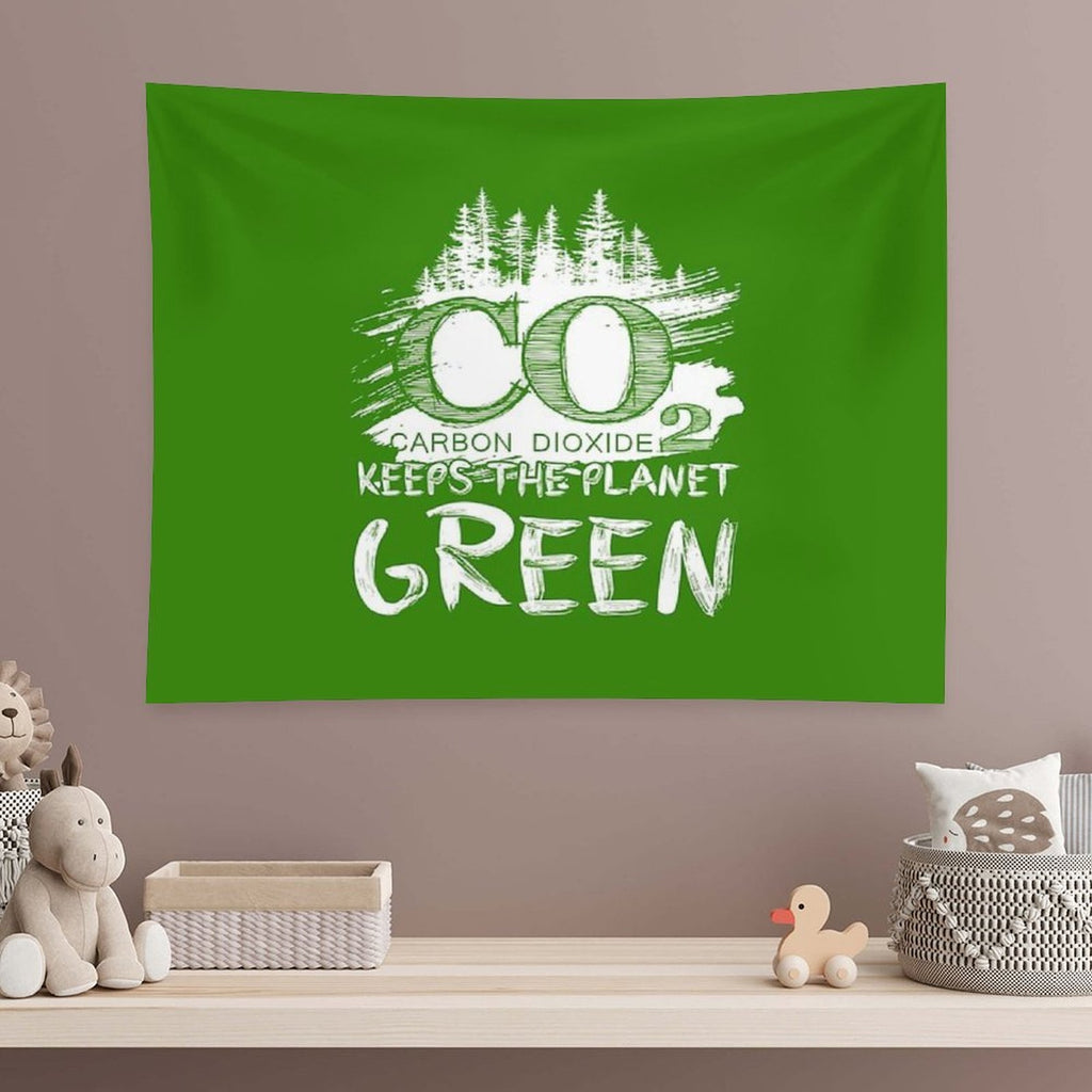 CO2 Keeps The Planet Green Tapestry
