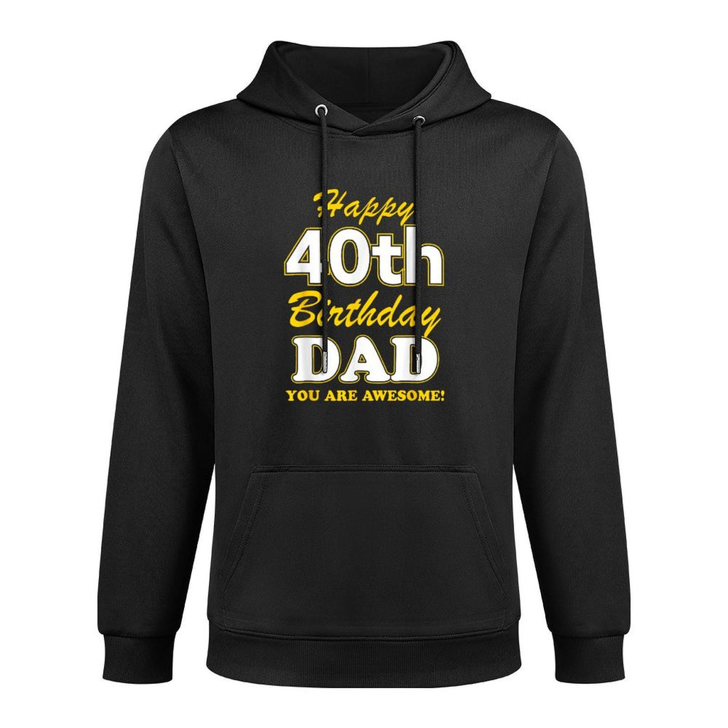 Dad Is 40 Happy 40th Birthday Dad All-Day Comfort Hoodie