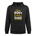 Dad Is 40 Happy 40th Birthday Dad All-Day Comfort Hoodie