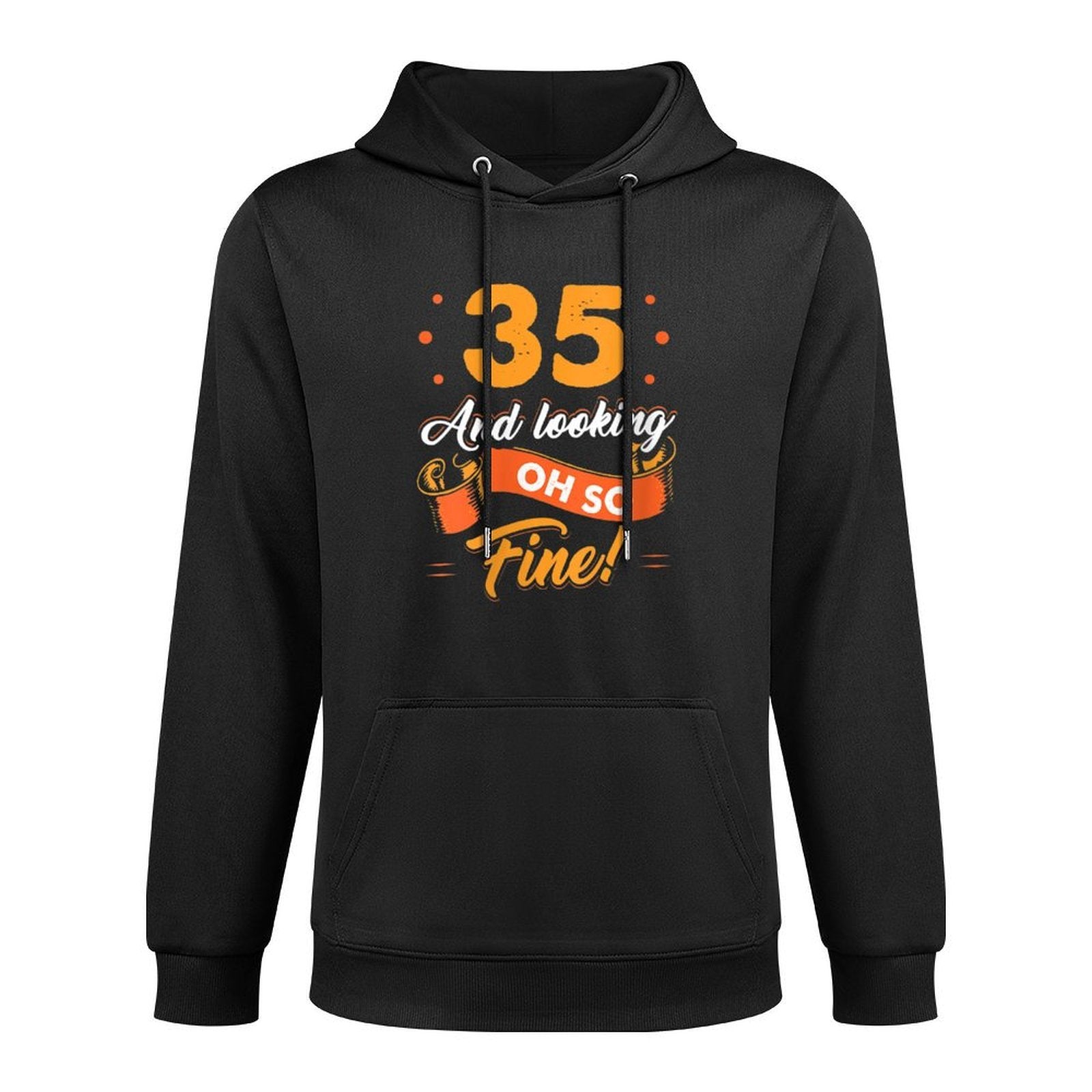 Womens Funny 35th Birthday Fine Looking 35 Years Old Durable Construction Hoodie