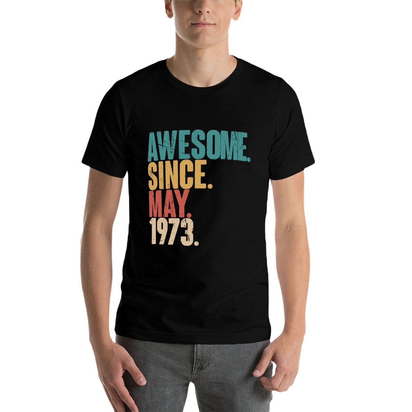 Birthday 50th Decoration May 50 Years Old Vintage 1973  Eco-friendly Material T-Shirt
