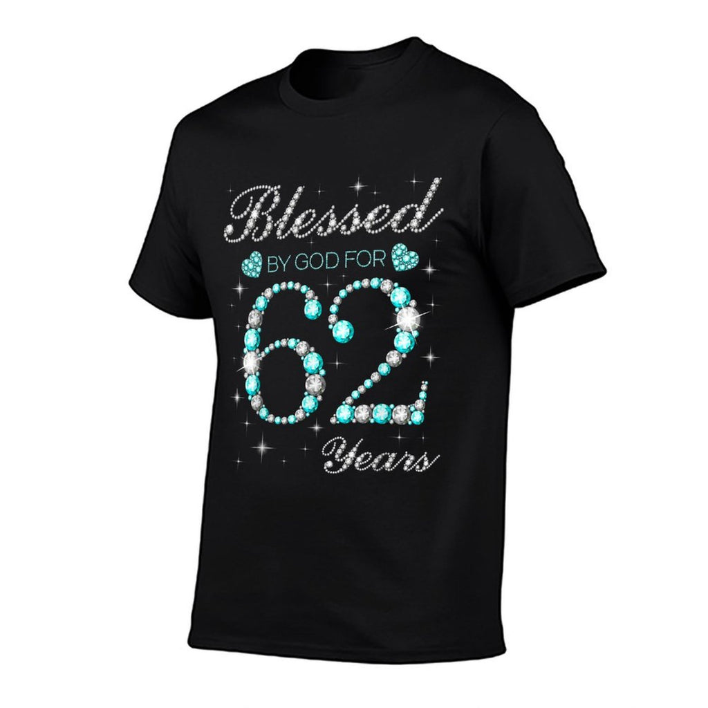 Blessed By God For 62 Years Old Woman 62nd Birthday  Affordable Price T-Shirt