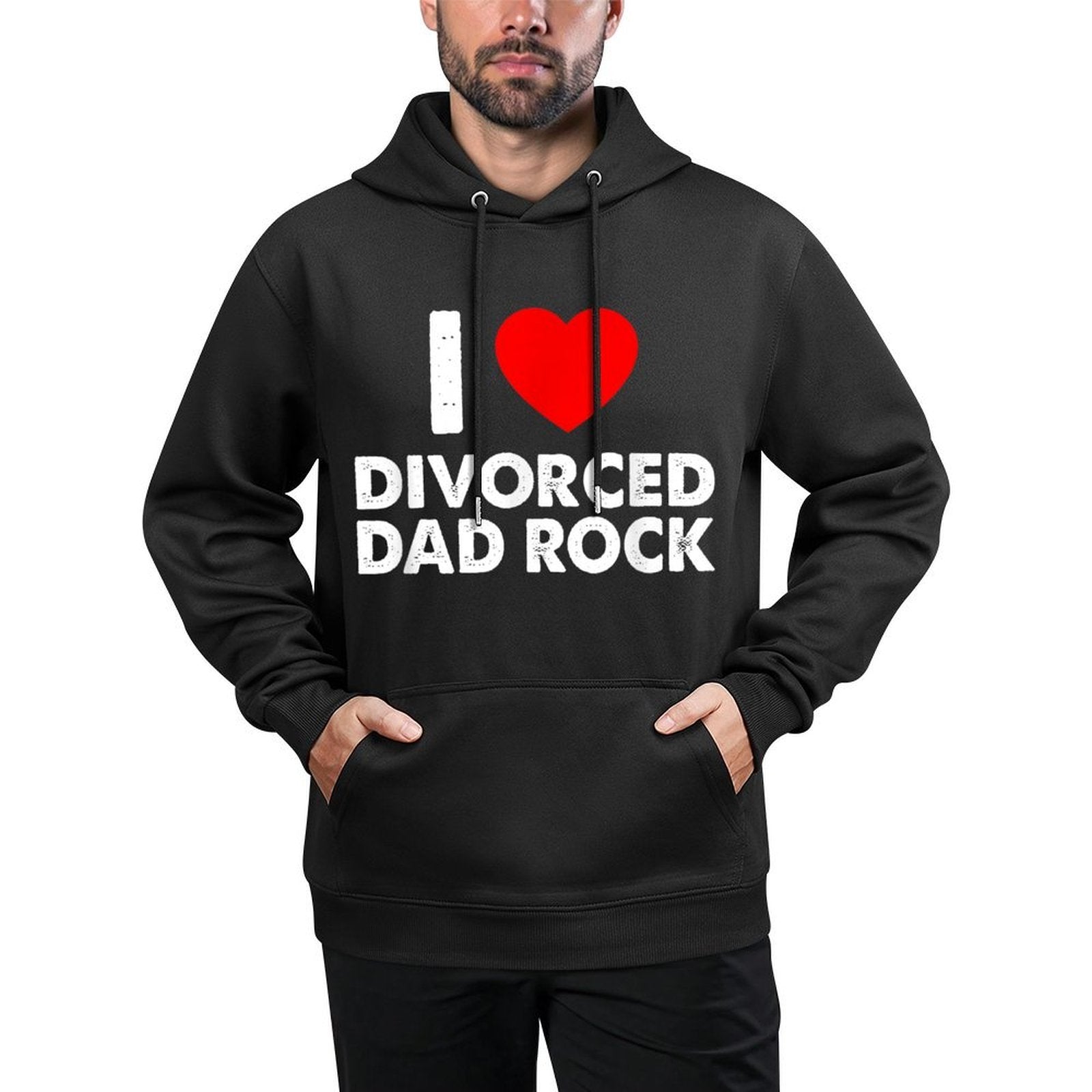 I Love Divorced Dad Rock Joke Cotton-Polyester Blend Hoodie
