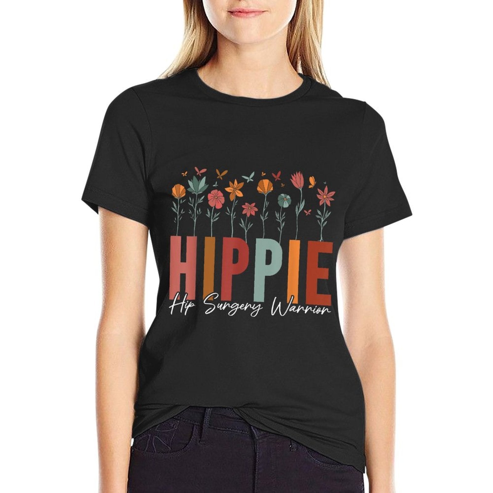 Hippie Hip Surgery Warrior Hip Joint Replacement And  Soft T-Shirt