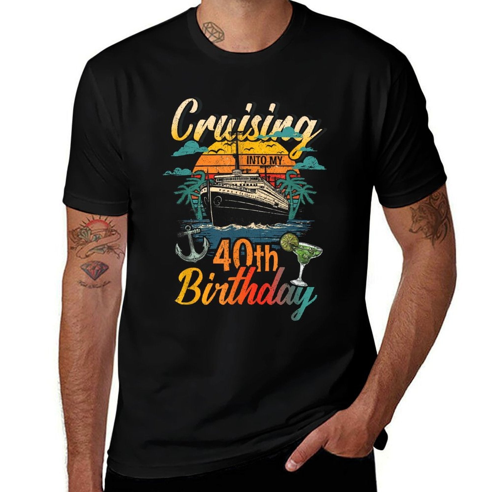 Cruising Into My 40th Birthday 40 Year Old Cruise Birthday  Versatile T-Shirt