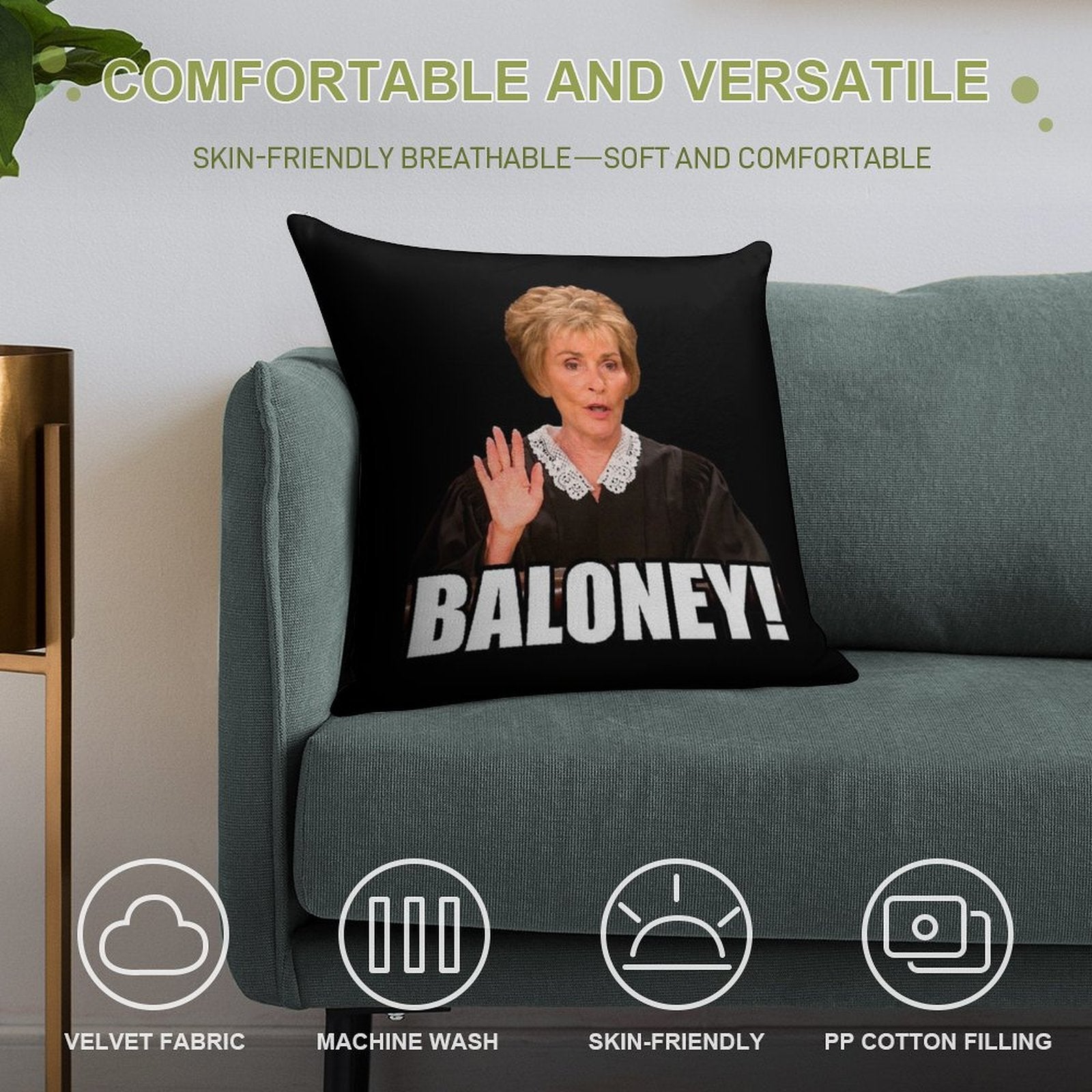 Judge Judy - Baloney Soft Style Accent Throw Pillow