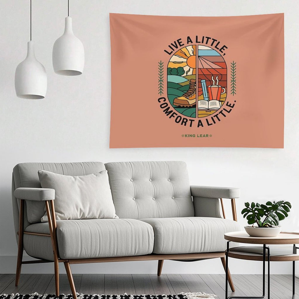 Live A Little, Comfort A Little – Outdoor Adventure & Cozy Comfort Quote Tapestry