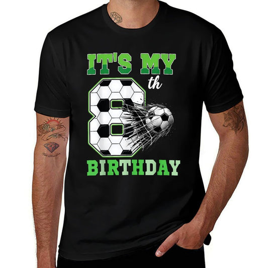 Birthday Boys 8 Soccer Its My 8th Birthday Boys Soccer  Wrinkle-resistant T-Shirt