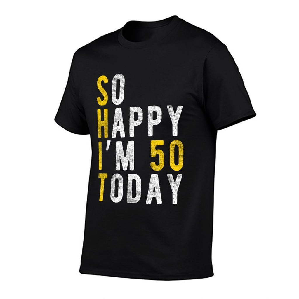 So Happy I'm 50 Years Old Funny 50th Birthday Party Outfit  Classic T-Shirt