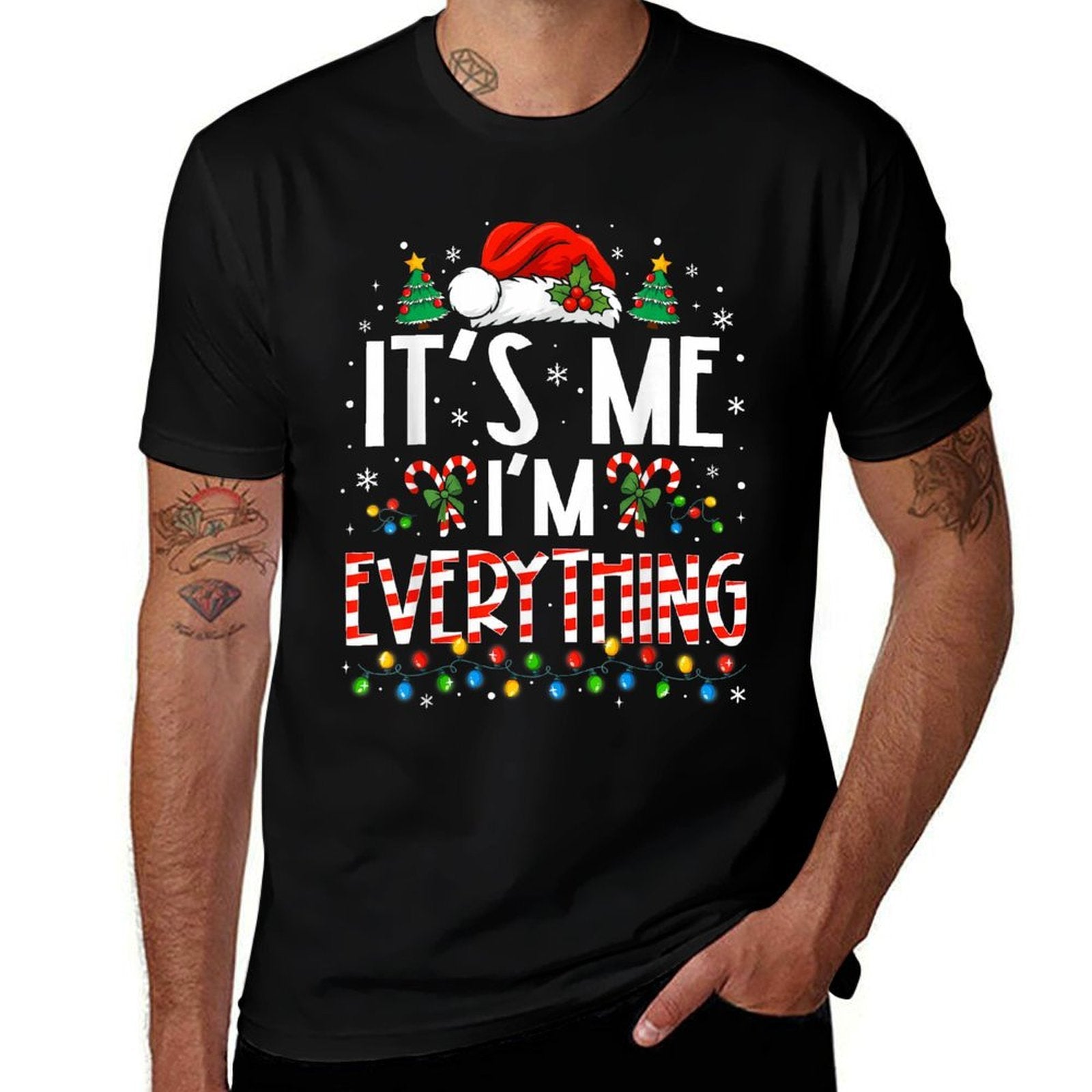 Its Me Im Everything Funny Christmas Matching Couples Xmas  Durable T-Shirt