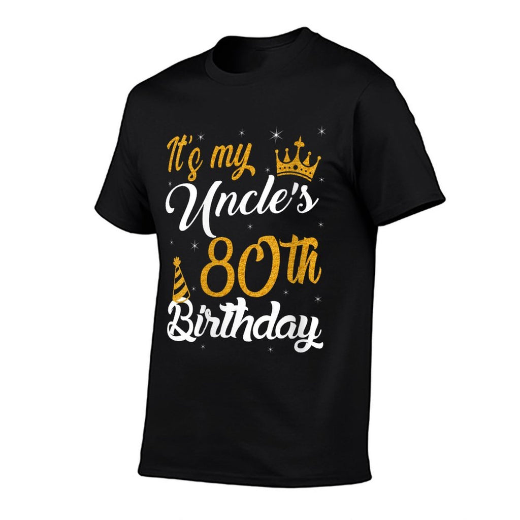 Womens Happy It's My Uncle's 80th Birthday 1945 80 Years Old Comfortable T-Shirt