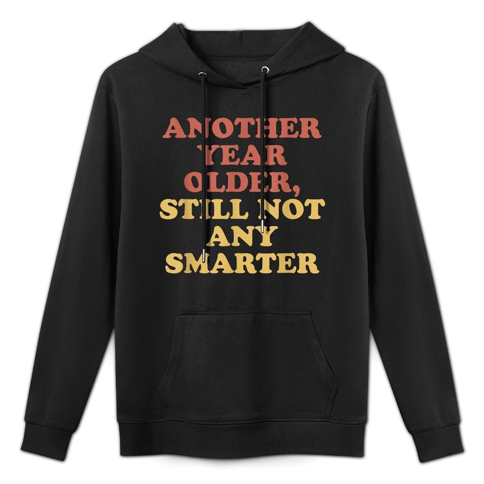 Old Men & Women Funny Saying for 40th 50th 60th Birthday Pilling-Resistant Hoodie