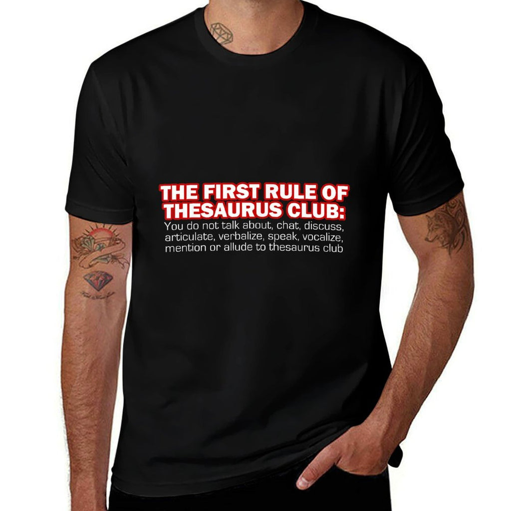 The First Rule Of Thesaurus Club Funny Meme T-shirt  Affordable Price T-Shirt