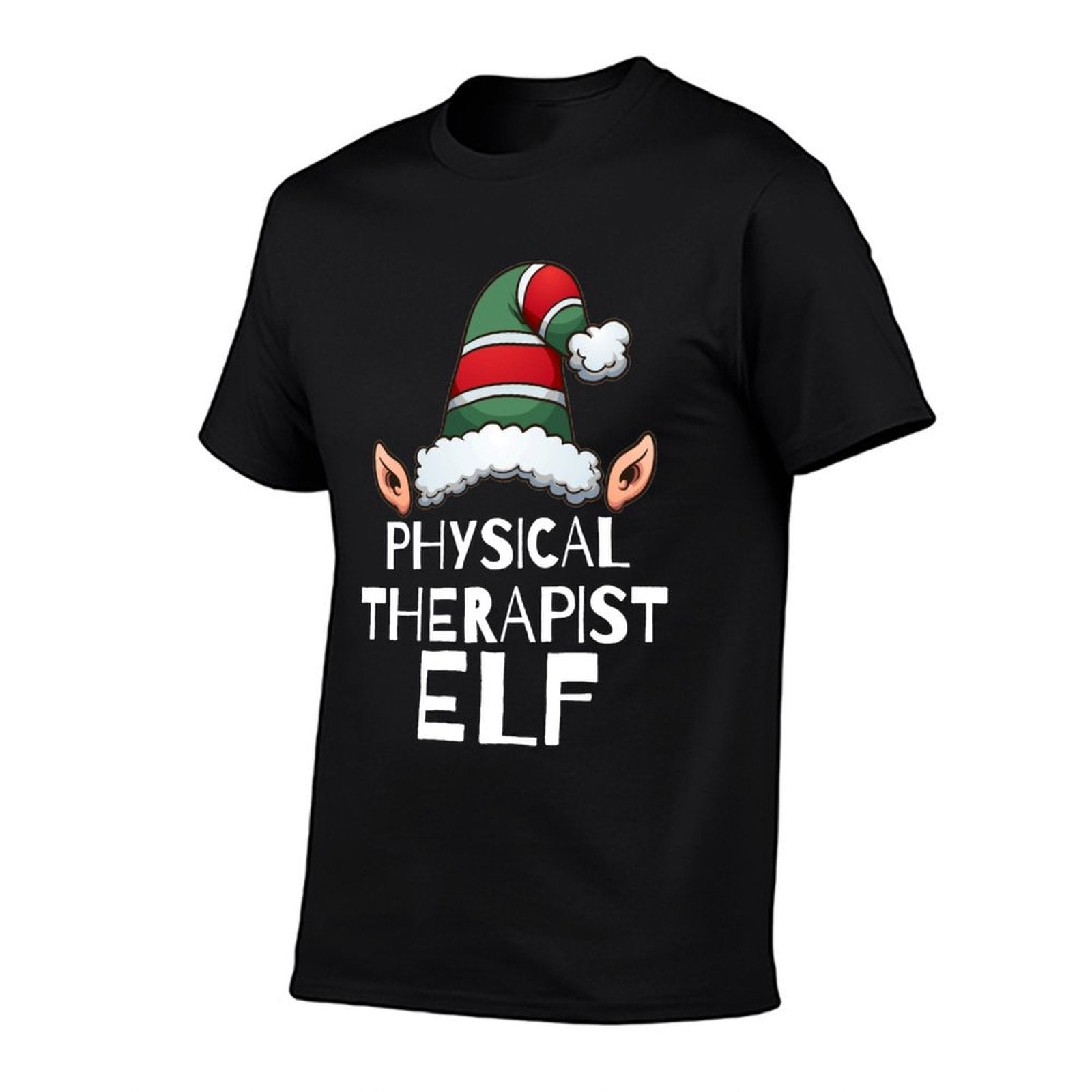 Physical Therapist Elf Funny Christmas Holidays Xmas  Affordable Price T-Shirt