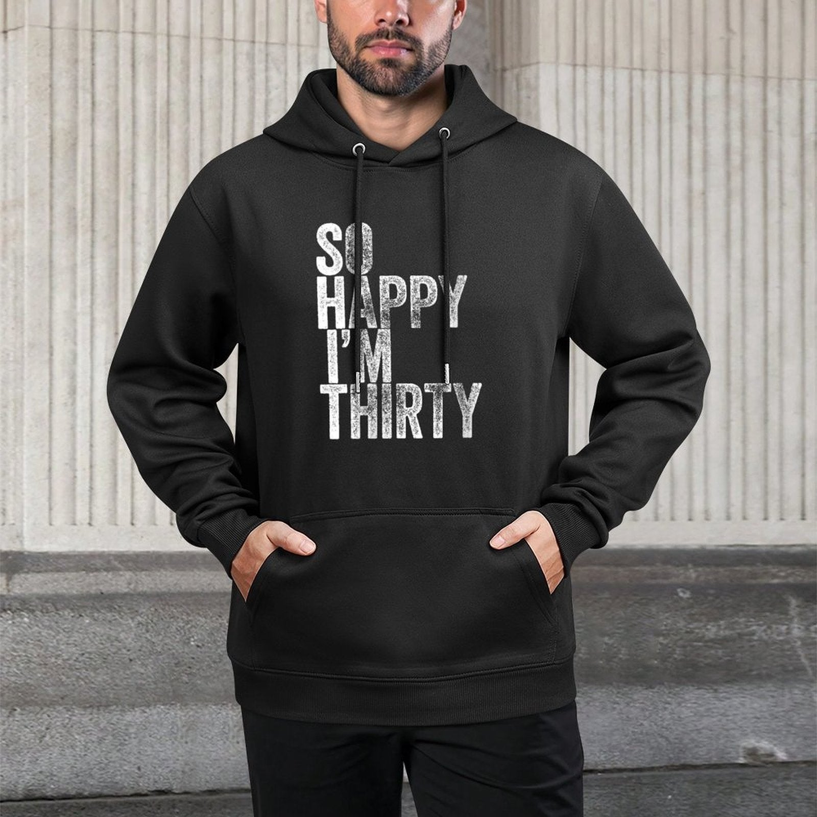 Womens So Happy I'm Thirty Funny 30th Birthday Versatile Streetwear Hoodie