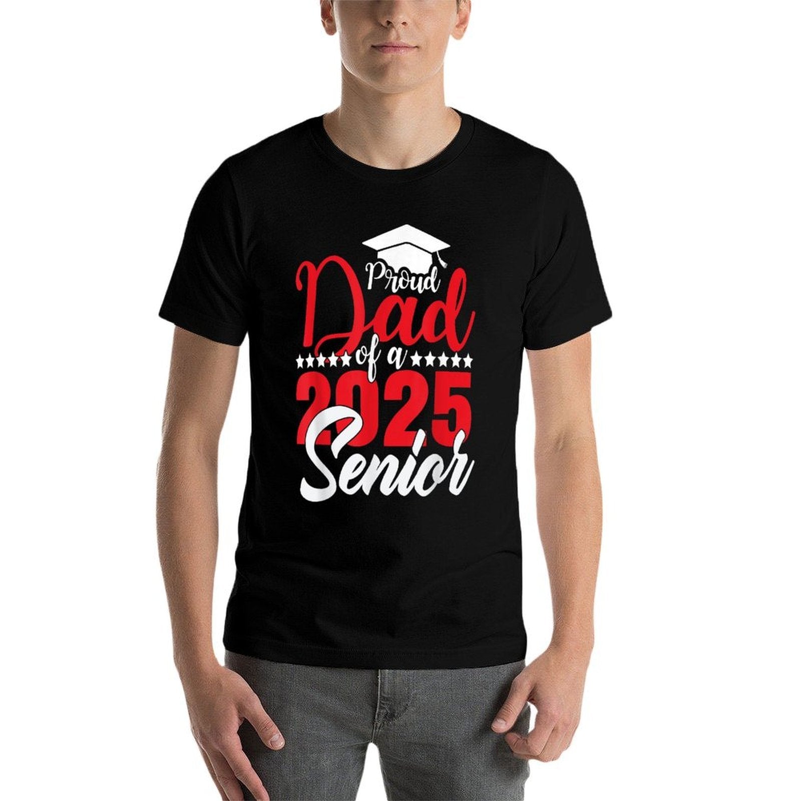 Proud Dad Of A 2025 Senior Dad Class Of 2025 Graduation  Graphic-printed T-Shirt