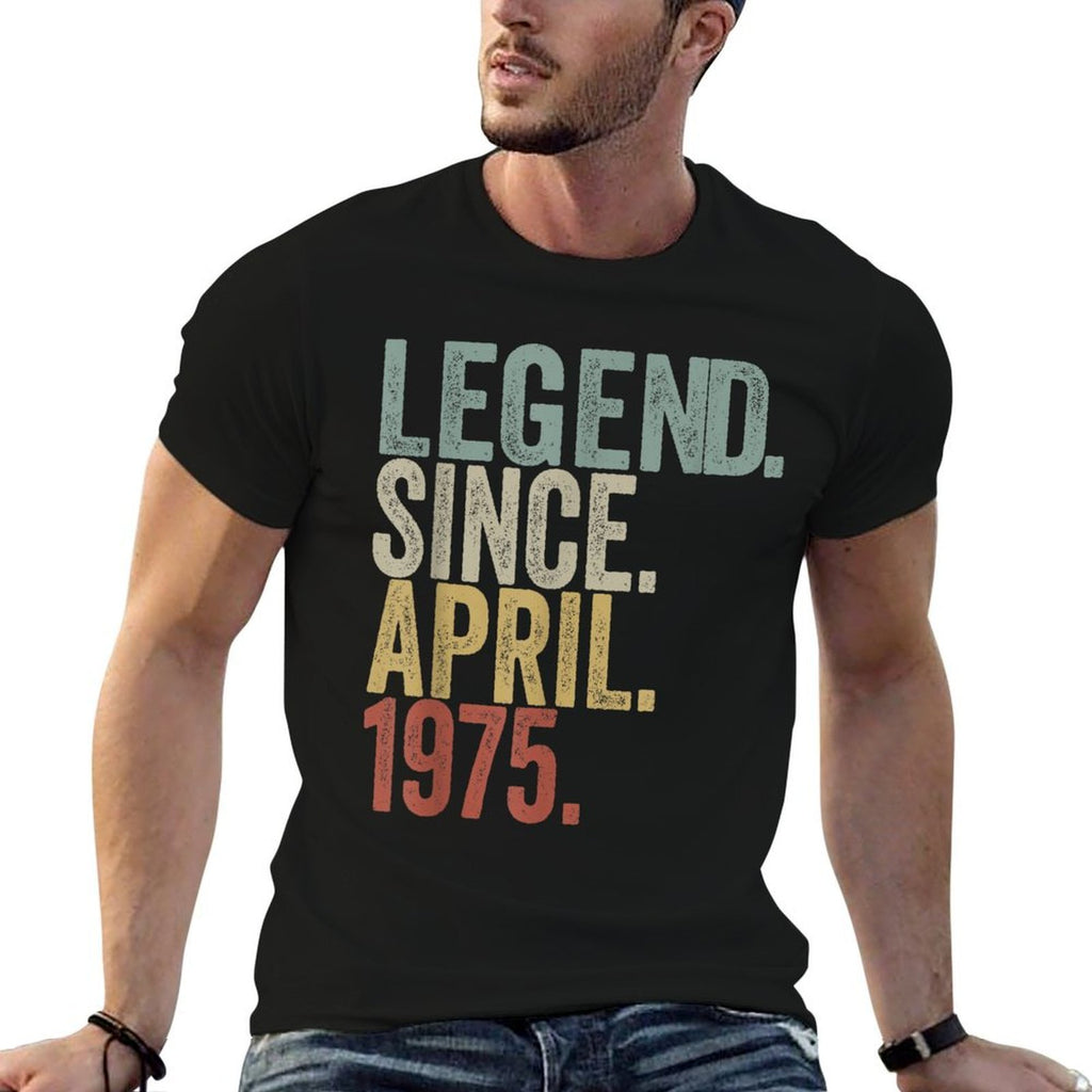 50 Years Old Legend Since April 1975 50th Birthday Men Dad  Tagless Design T-Shirt