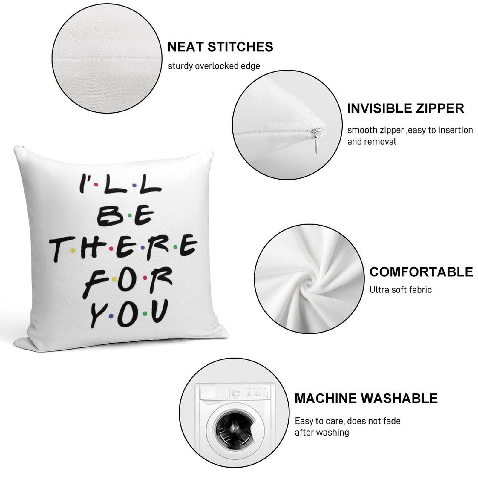 I'll Be There For You Soft Anti-Pilling Throw Pillow