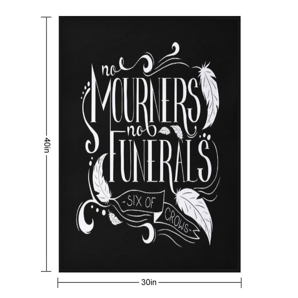 No Mourners. No Funerals Typography Comfort Throw Blanket