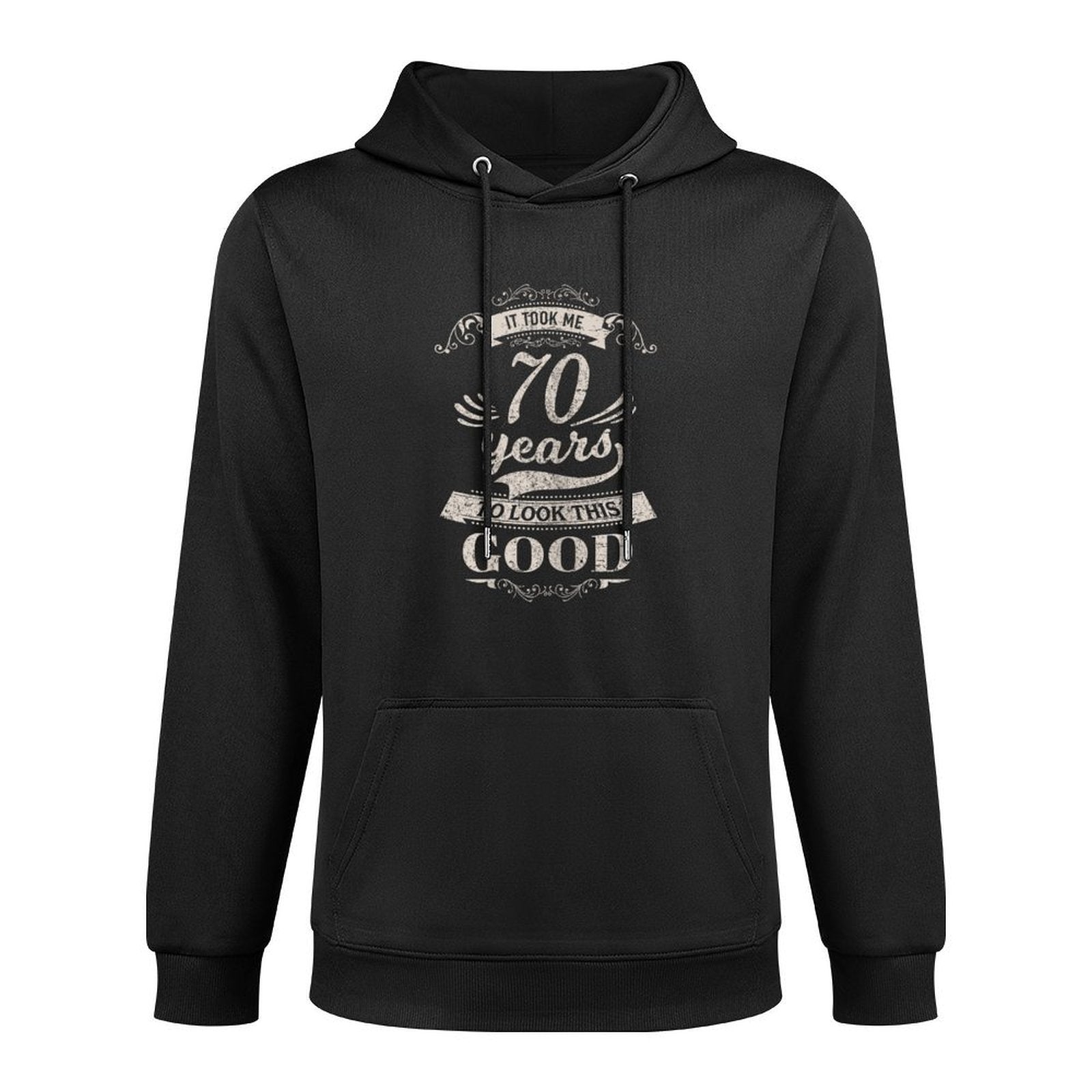 Womens It Took Me 70 Years To Look This Good 70th Birthday Customizable Surface Hoodie